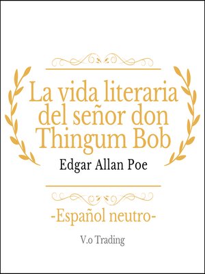 cover image of La vida literaria del señor don Thingum Bob
